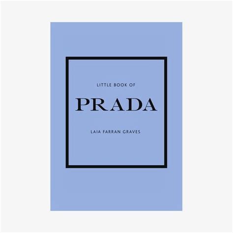 livre prada déco|Little Book of Prada: The Story of the Iconic Fashion .